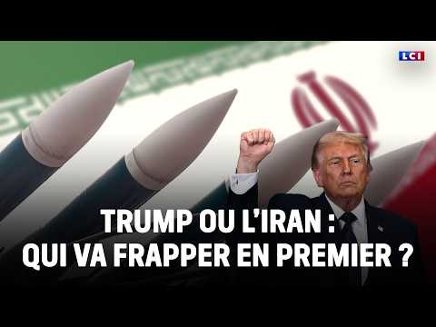 Trump ou l'Iran : qui va frapper en premier ?｜LCI thumbnail