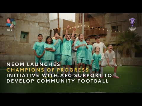 NEOM x AFC | Champions of Progress thumbnail