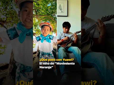 ¿Qué pasó con Yuawi? El niño de “Movimiento Naranja” thumbnail