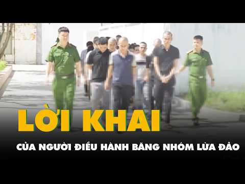 Lời khai của người điều hành băng nhóm 'gái xinh' lừa đảo 63 người, chiếm đoạt 36 tỉ thumbnail