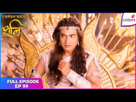 Shani | Will Chandradev be exposed? | Full Ep - 99 | Colors TV thumbnail