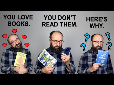 You Love Books. You Don’t Read them. Here’s Why. thumbnail
