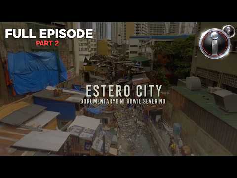 ‘Estero City,’ dokumentaryo ni Howie Severino (Part 2 of 2) | I-Witness thumbnail