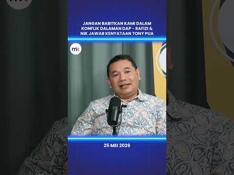Jangan babitkan kami dalam konflik dalaman DAP - Rafizi & Nik jawab kenyataan Tony Pua thumbnail
