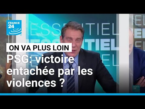 PSG: victoire entachée par les violences ? • FRANCE 24 thumbnail