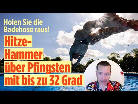 Wetter an Pfingsten: Hitzewelle in Deutschland kommt – Bis zu 32 Grad und Sonne satt thumbnail
