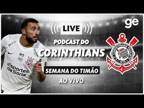 AO VIVO! GE CORINTHIANS DEBATE VITÓRIA CONTRA O GALO, LIBERTADORES E TUDO MAIS | #podcast | ge.globo thumbnail