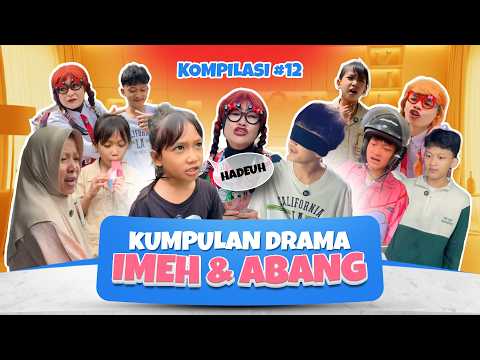 PART 12 | KUMPULAN DRAMA ImehAbang thumbnail