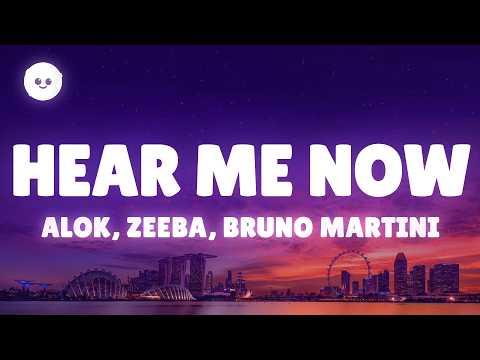 Alok, Zeeba, Bruno Martini - Hear Me Now (Lyrics) thumbnail