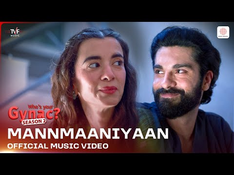 Mannmaaniyaan | Who's Your Gynac (Season 2) | Saba Azad | Arpit Mehta, Akanksha Bhandari, Udit P.  thumbnail