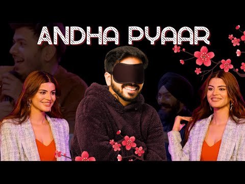 Andha Pyaar | ft. @ComicKaustubhAgarwal @Harman Preet Singh Vivek Samtani and Aamer thumbnail