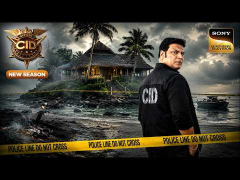 क्या Team CID कर पाएगी इस Island के डरावना Secret को Expose? | CID | New Season | Thrilling Cases thumbnail