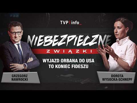Wyjazd Orbana do USA to koniec Fideszu | NIEBEZPIECZNE ZWIĄZKI thumbnail