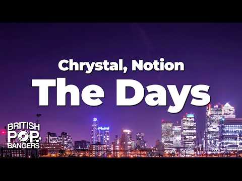 CHRYSTAL - THE DAYS (NOTION REMIX) (Lyrics) thumbnail