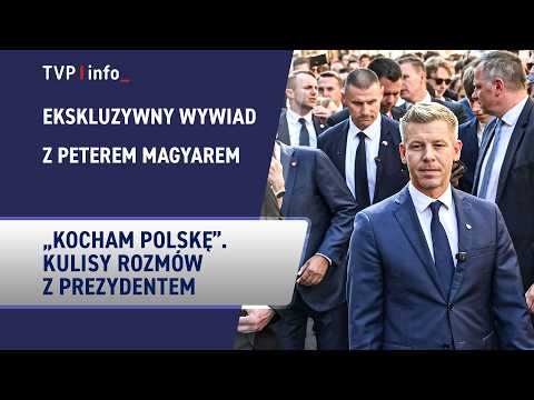 Peter Magyar: kocham Polskę. Premier Węgier o kulisach rozmów z prezydentem Nawrockim thumbnail