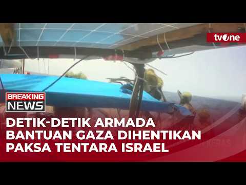 Detik-detik Tentara Israel Sandera Kapal Bantuan Kemanusiaan Gaza | Breaking News thumbnail