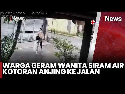 Warga Geram Wanita Siram Kotoran Anjing ke Jalan | iNews Siang 5/6 thumbnail