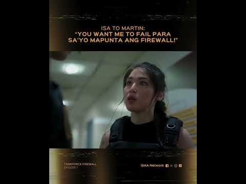 Taskforce Firewall: You want me to fail para sa'yo mapunta ang Firewall! | Episode 7 thumbnail