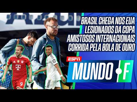 COPA DO MUNDO: BRASIL CHEGA NOS EUA | AMISTOSOS | CORRIDA PARA A BOLA DE OURO | MUNDO F AO VIVO thumbnail