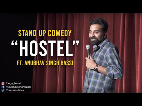 Hostel - Stand Up Comedy ft. Anubhav Singh Bassi thumbnail