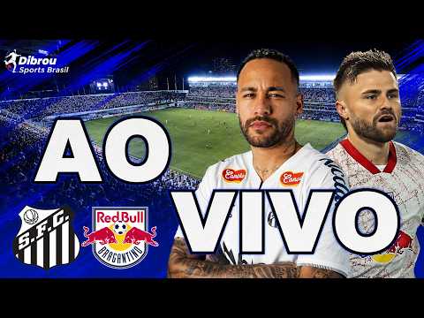 AO VIVO: SANTOS X RED BULL BRAGANTINO BRASILEIRÃO DIRETO DA VILA BELMIRO | NARRAÇÃO thumbnail