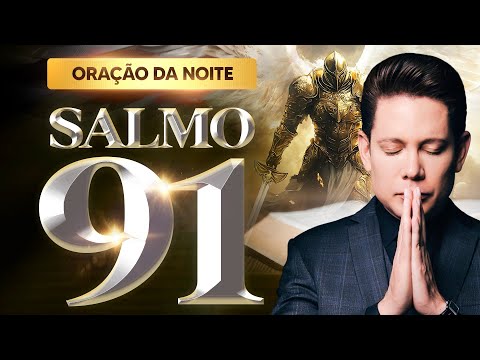 ORAÇÃO PODEROSÍSSIMA DO SALMO 91 • BISPO BRUNO LEONARDO thumbnail