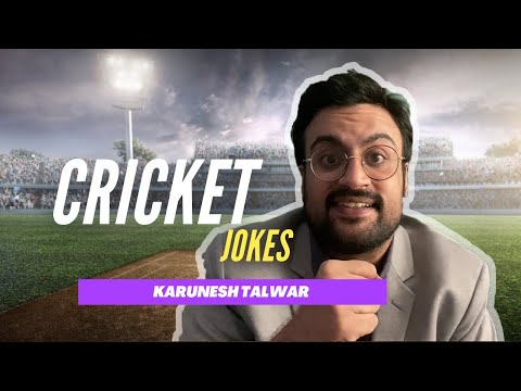 Cricket Jokes | Karunesh Talwar thumbnail