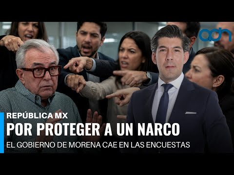 Encuestas confirman: Por proteger a un narco los mexicanos le dan la espalda a Morena I República Mx thumbnail