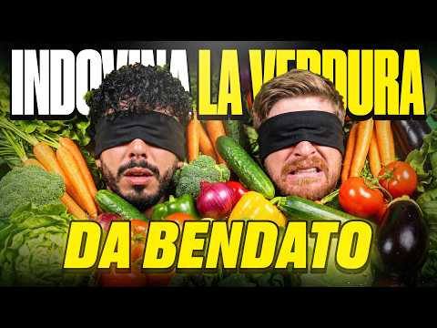 INDOVINA LE VERDURE DA BENDATI VERAMENTE IMPOSSIBILE - VI CHIEDO SCUSA MA HO RISCHIATO DI STARE MALE thumbnail