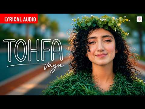 Vayu - Tohfa | Lyrical Audio | Vaibhav Pani | Manohar Rao | Love Song | Trending Song 2026 thumbnail