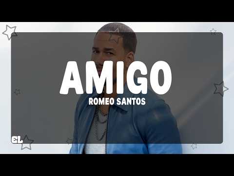 Romeo Santos - Amigo (Letra) thumbnail