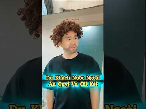 Du Khách Nước Ngoài Ăn Quỵt Và Cái Kết 😂💸🌍 thumbnail