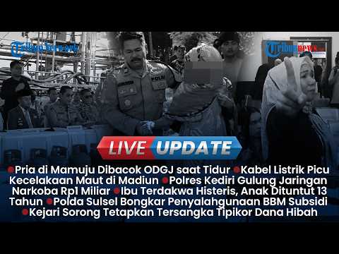 🔴LIVE UPDATE SIANG: ODGJ Bacok Pria di Mamuju saat Tidur, Kabel Listrik Tewaskan Pemotor di Madiun thumbnail