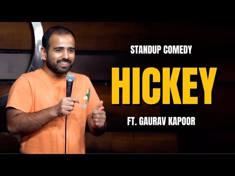 HICKEY | Gaurav Kapoor | Stand Up Comedy | Audience Interaction thumbnail