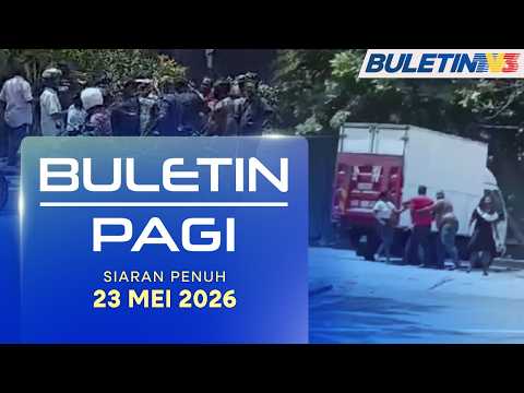 Hutang, Konflik Cinta Dipercayai Punca Pergaduhan Di Sentul Raya | Buletin Pagi, 23 Mei 2026 thumbnail