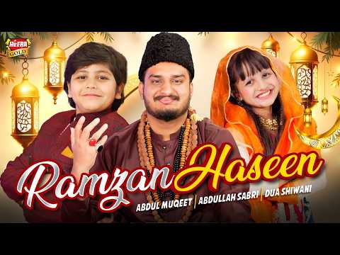 Ramzan Haseen | Abdul Muqeet, Abdullah Sabri & Dua Shiwani | New Ramzan Kalam 2026 | Heera Gold thumbnail
