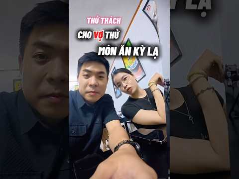 Bún cá sữa? Thử thách cho vợ thử những món ăn kỳ lạ - | Đàm Đức Review thumbnail