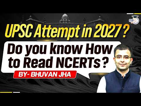 NCERT Reading Tips for UPSC 2027 Aspirants ?| By Bhuvan Jha thumbnail