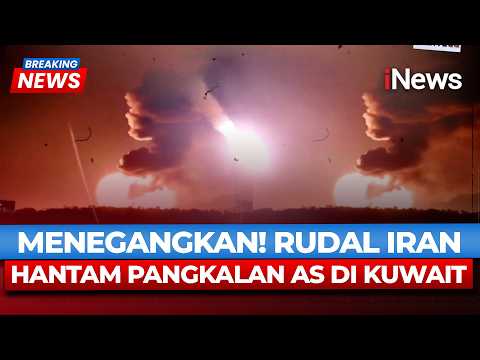 Detik-detik Iran Rudal Pangkalan AS di Kuwait, Kobaran Api Membumbung Tinggi | iNews Terkini thumbnail