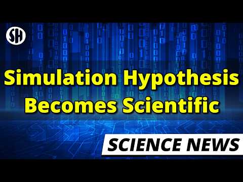 The Simulation Hypothesis Gets Scientific Backing thumbnail