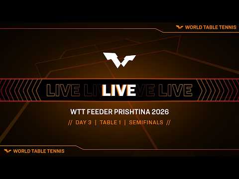 LIVE! | T1 | Day 3 | WTT Feeder Prishtina 2026 | Semifinals thumbnail