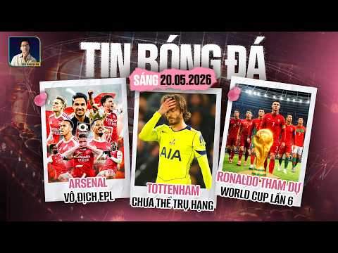 TIN BÓNG ĐÁ 20/5: ARSENAL VÔ ĐỊCH EPL, TOTTENHAM CHƯA THỂ TRỤ HẠNG, RONALDO THAM DỰ WORLD CUP LẦN 6 thumbnail