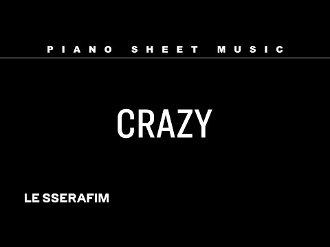 PIANO SHEET MUSIC : LE SSERAFIM (르세라핌) ‘CRAZY’ thumbnail
