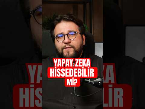 Yapay zeka insan gibi hissedebilir mi? #shortvideo thumbnail