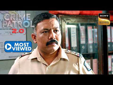 Wife का Affair और Husband की मौत का क्या है Connection? | Crime Patrol 2.0 | Most Viewed thumbnail