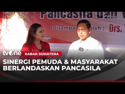 Sinergi Pemuda dan Masyarakat Berlandaskan Pancasila | Kabar Sumatera tvOne thumbnail