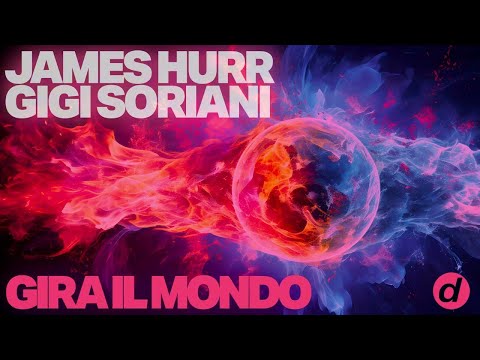James Hurr, Gigi Soriani - Gira Il Mondo thumbnail