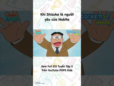 Khi Shizuka là người yêu của Nobita #Doraemon #Season13 #POPSKids thumbnail