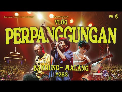 #SEADAADANYA EPS.283 | Gigs di Bandung & Intimate gigs di Malang thumbnail
