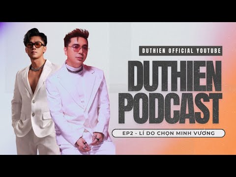 Vì sao chọn Minh Vương M4U song ca Lệ Cay 3 - bị nghi ngờ tạo SCANDAL để PR | DU THIÊN PODCAST | EP2 thumbnail